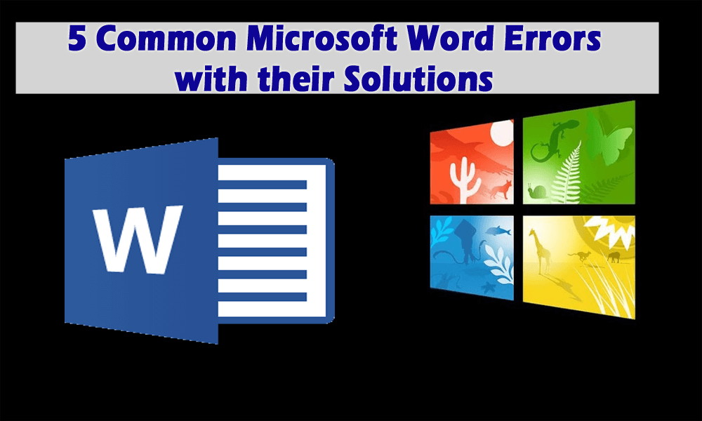Common Microsoft Word Errors With Their Solutions