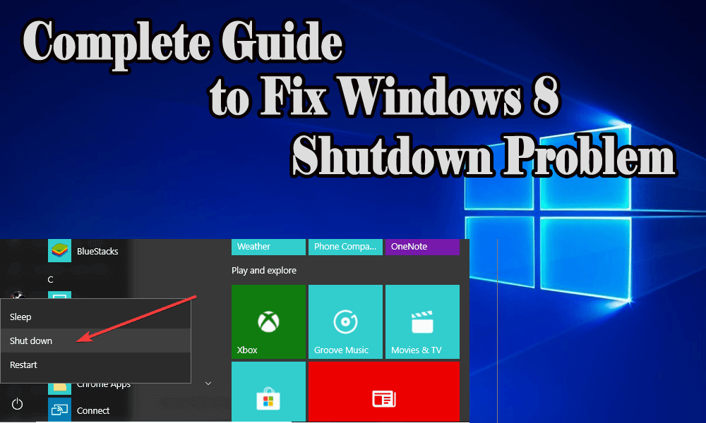 Complete Guide to Fix Windows 8 Shutdown Problems