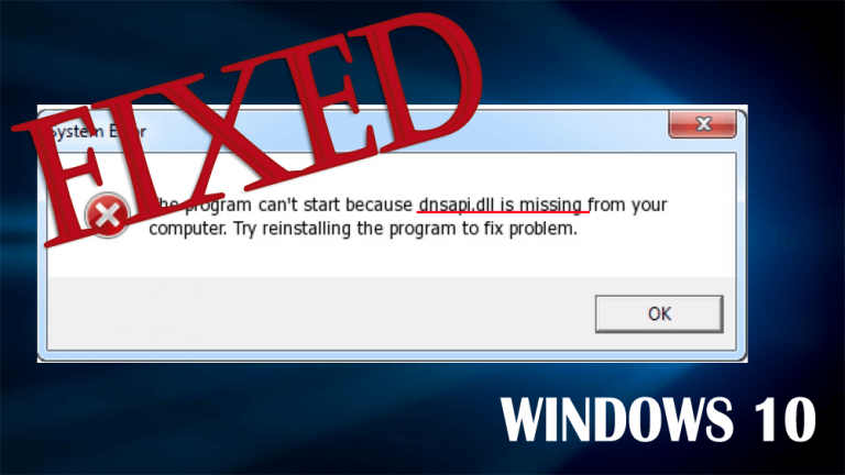 How to Repair Dnsapi.dll is Missing / Not Found Error Messages