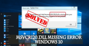 missing msvcr120.dll error on windows 10