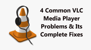 why is vlc media player not playing video