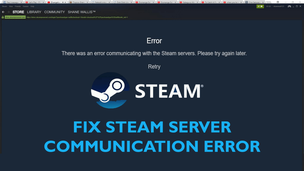 Fixed There Was An Error Communicating With The Steam Servers