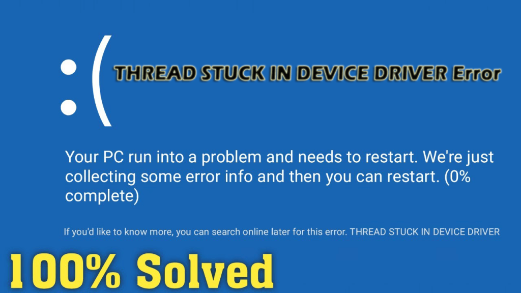 what does thread stuck in device driver mean