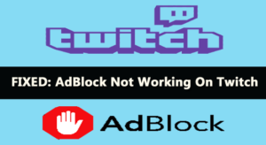 adblock not working on twitch mozilla firefox