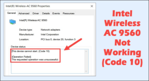 9 Fixes for Intel Wireless AC 9560 Not Working (Code 10)